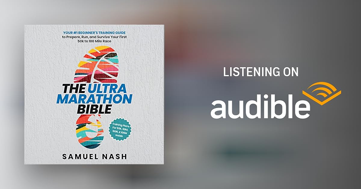 The Ultra Marathon Bible by Samuel Nash Audiobook